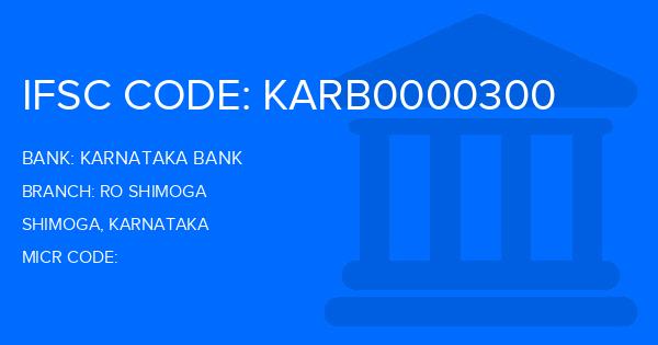 Karnataka Bank Ro Shimoga Branch IFSC Code