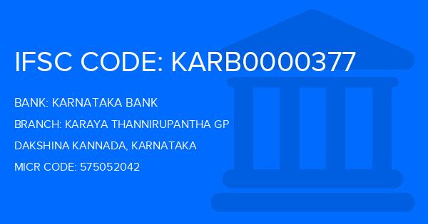 Karnataka Bank Karaya Thannirupantha Gp Branch IFSC Code