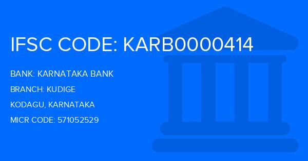 Karnataka Bank Kudige Branch IFSC Code