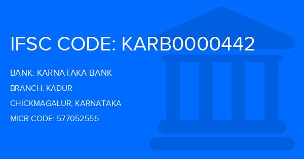 Karnataka Bank Kadur Branch IFSC Code