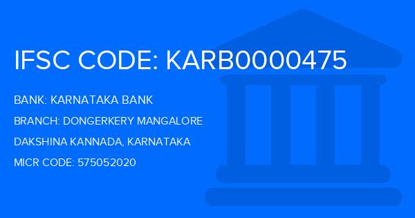 Karnataka Bank Dongerkery Mangalore Branch IFSC Code