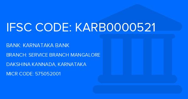 Karnataka Bank Service Branch Mangalore Branch IFSC Code