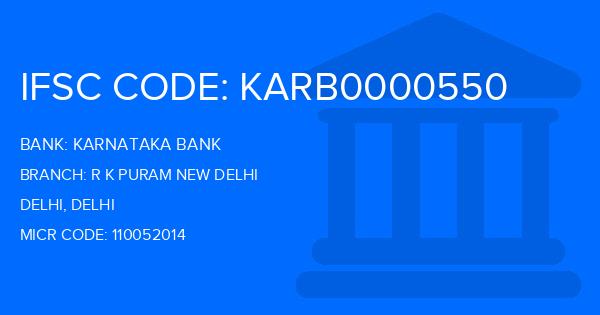 Karnataka Bank R K Puram New Delhi Branch IFSC Code