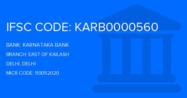 Karnataka Bank East Of Kailash Branch IFSC Code