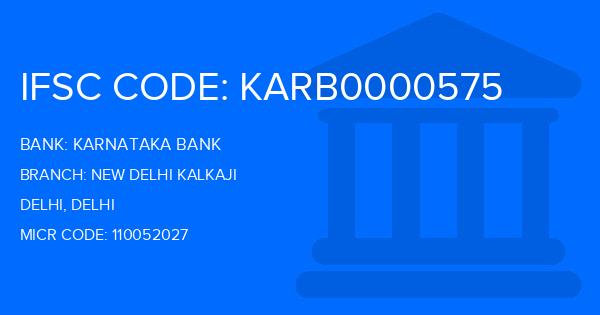 Karnataka Bank New Delhi Kalkaji Branch IFSC Code