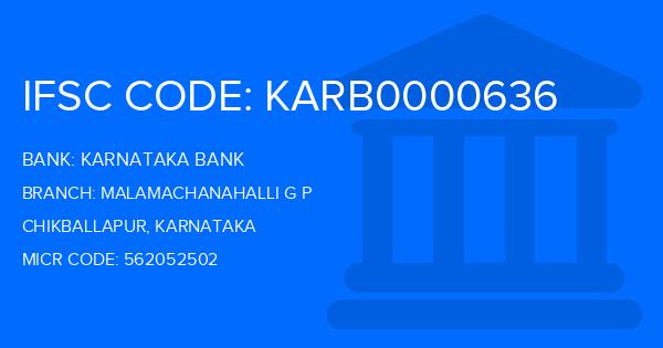 Karnataka Bank Malamachanahalli G P Branch IFSC Code