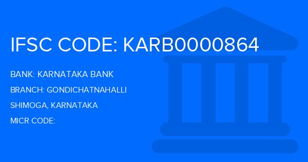 Karnataka Bank Gondichatnahalli Branch IFSC Code