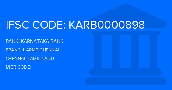 Karnataka Bank Armb Chennai Branch IFSC Code