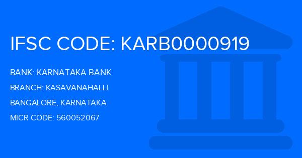 Karnataka Bank Kasavanahalli Branch IFSC Code