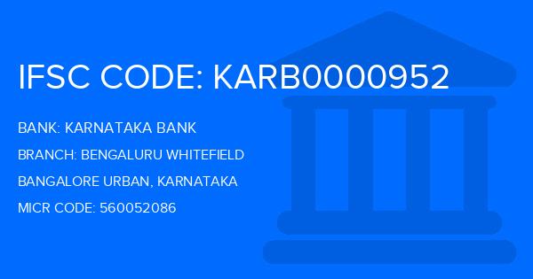 Karnataka Bank Bengaluru Whitefield Branch IFSC Code