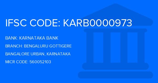 Karnataka Bank Bengaluru Gottigere Branch IFSC Code