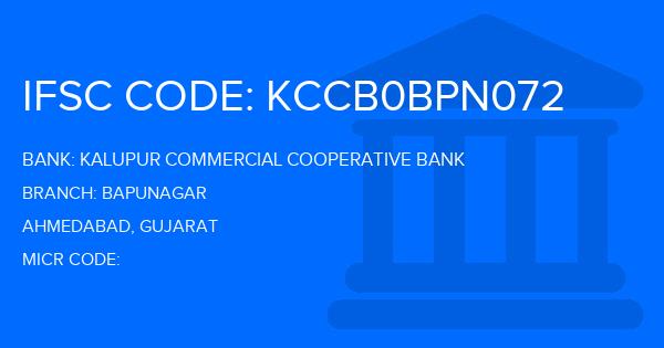 Kalupur Commercial Cooperative Bank Bapunagar Branch IFSC Code