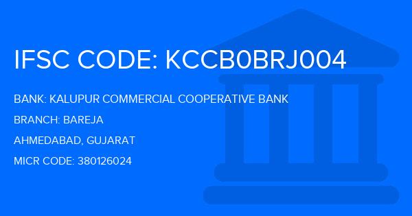 Kalupur Commercial Cooperative Bank Bareja Branch IFSC Code