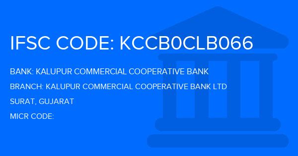 Kalupur Commercial Cooperative Bank Kalupur Commercial Cooperative Bank Ltd Branch IFSC Code