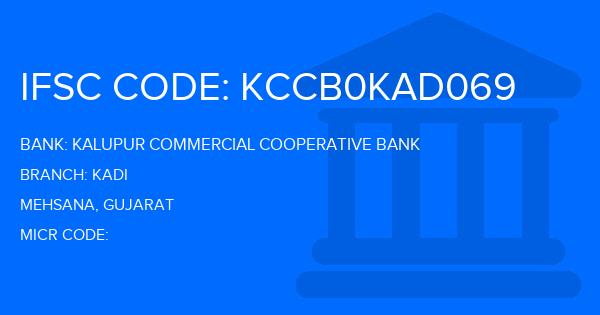 Kalupur Commercial Cooperative Bank Kadi Branch IFSC Code