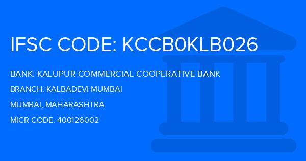 Kalupur Commercial Cooperative Bank Kalbadevi Mumbai Branch IFSC Code
