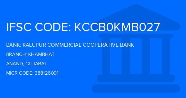Kalupur Commercial Cooperative Bank Khambhat Branch IFSC Code