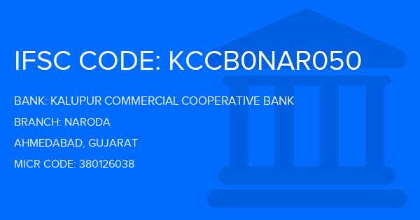 Kalupur Commercial Cooperative Bank Naroda Branch IFSC Code