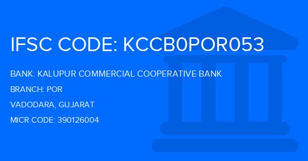 Kalupur Commercial Cooperative Bank Por Branch IFSC Code