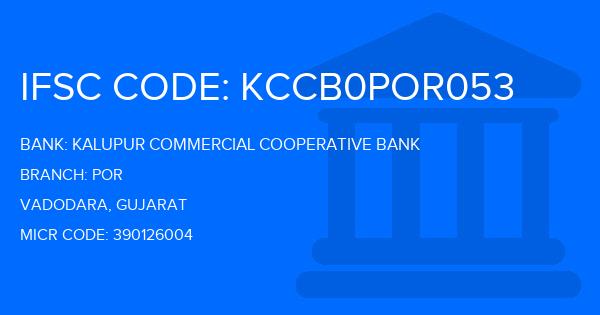 Kalupur Commercial Cooperative Bank Por Branch IFSC Code