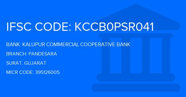 Kalupur Commercial Cooperative Bank Pandesara Branch IFSC Code