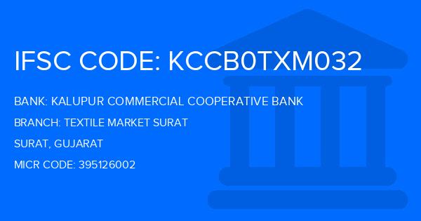 Kalupur Commercial Cooperative Bank Textile Market Surat Branch IFSC Code
