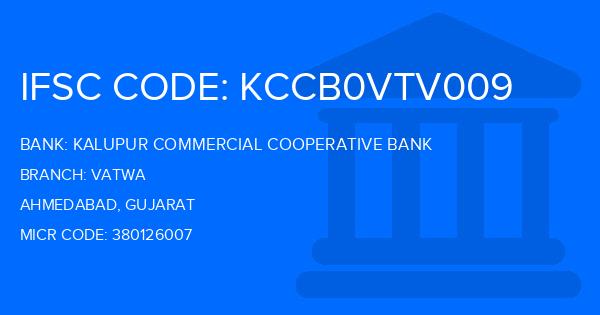 Kalupur Commercial Cooperative Bank Vatwa Branch IFSC Code