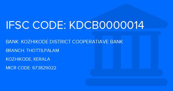Kozhikode District Cooperatiave Bank Thottilpalam Branch IFSC Code