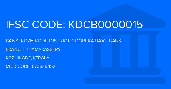 Kozhikode District Cooperatiave Bank Thamarassery Branch IFSC Code