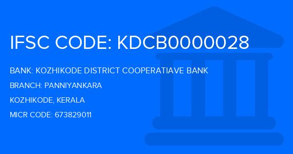 Kozhikode District Cooperatiave Bank Panniyankara Branch IFSC Code
