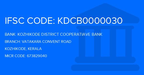 Kozhikode District Cooperatiave Bank Vatakara Convent Road Branch IFSC Code