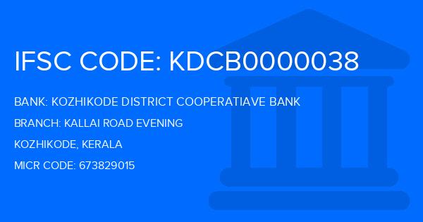 Kozhikode District Cooperatiave Bank Kallai Road Evening Branch IFSC Code
