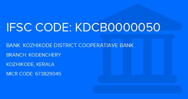 Kozhikode District Cooperatiave Bank Kodenchery Branch IFSC Code