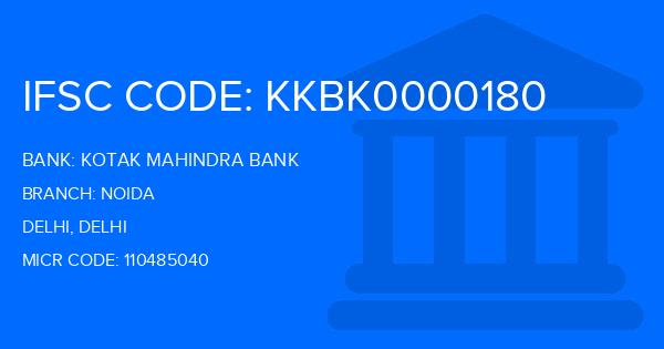 Kotak Mahindra Bank (KMB) Noida Branch IFSC Code