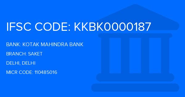 Kotak Mahindra Bank (KMB) Saket Branch IFSC Code