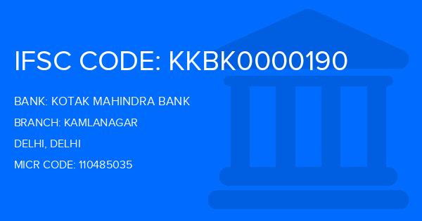 Kotak Mahindra Bank (KMB) Kamlanagar Branch IFSC Code