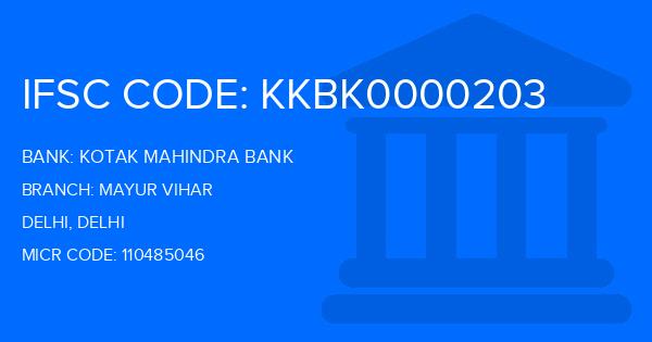 Kotak Mahindra Bank (KMB) Mayur Vihar Branch IFSC Code