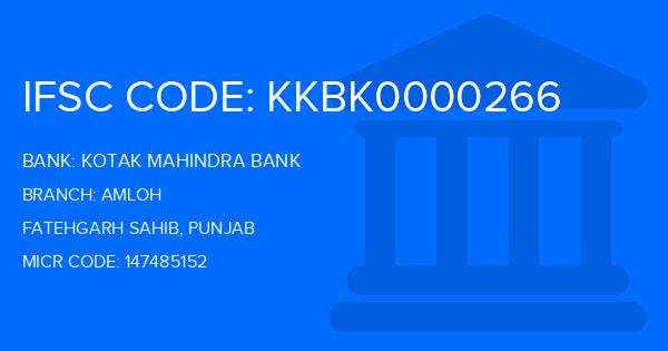 Kotak Mahindra Bank (KMB) Amloh Branch IFSC Code