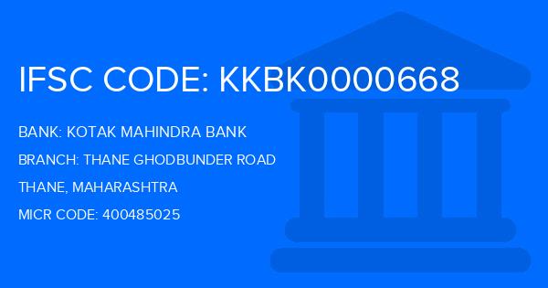 Kotak Mahindra Bank (KMB) Thane Ghodbunder Road Branch IFSC Code