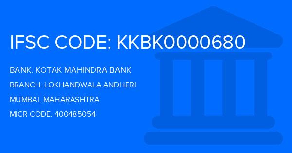 Kotak Mahindra Bank (KMB) Lokhandwala Andheri Branch IFSC Code