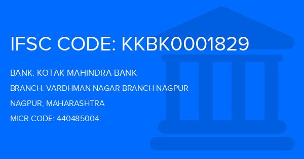 Kotak Mahindra Bank (KMB) Vardhman Nagar Branch Nagpur Branch IFSC Code