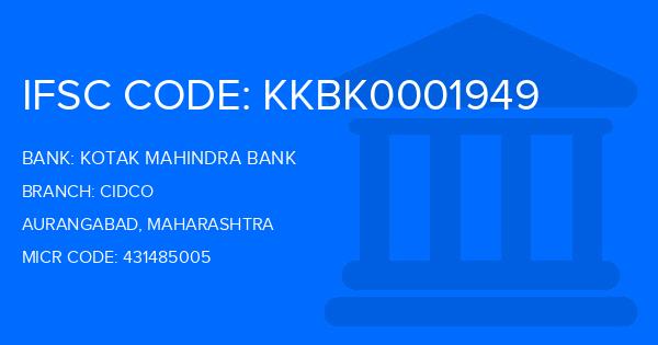 Kotak Mahindra Bank (KMB) Cidco Branch IFSC Code