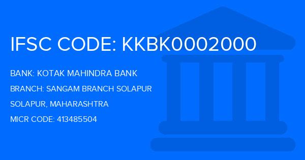 Kotak Mahindra Bank (KMB) Sangam Branch Solapur Branch IFSC Code