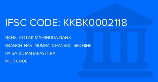 Kotak Mahindra Bank (KMB) Navi Mumbai Ghansoli Sec Nine Branch IFSC Code