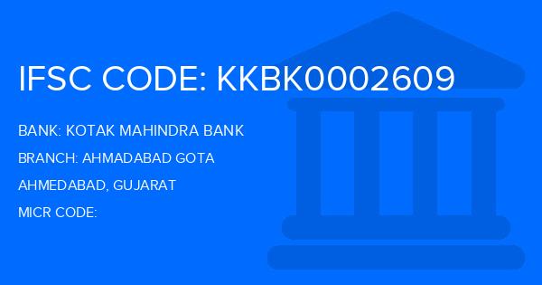 Kotak Mahindra Bank (KMB) Ahmadabad Gota Branch IFSC Code