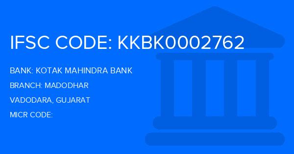 Kotak Mahindra Bank (KMB) Madodhar Branch IFSC Code