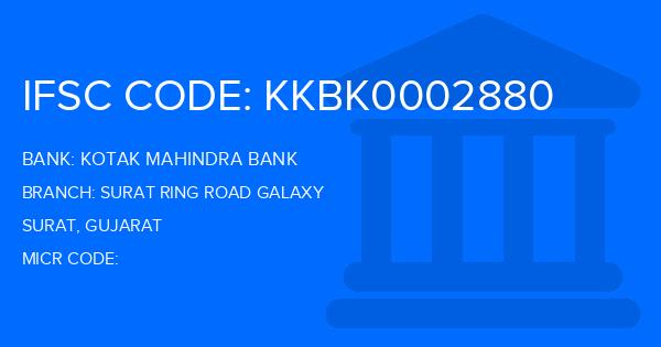 Kotak Mahindra Bank (KMB) Surat Ring Road Galaxy Branch IFSC Code