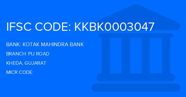 Kotak Mahindra Bank (KMB) Pij Road Branch IFSC Code