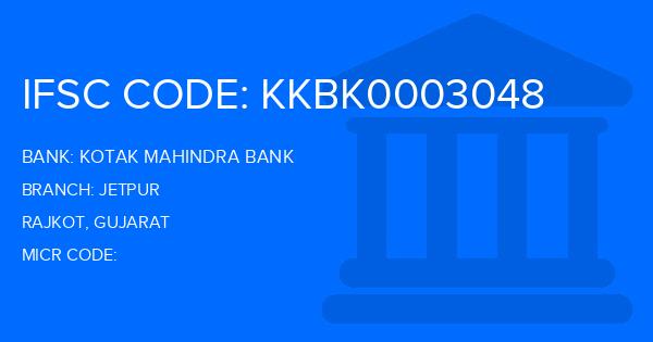 Kotak Mahindra Bank (KMB) Jetpur Branch IFSC Code