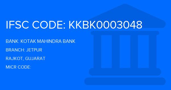 Kotak Mahindra Bank (KMB) Jetpur Branch IFSC Code